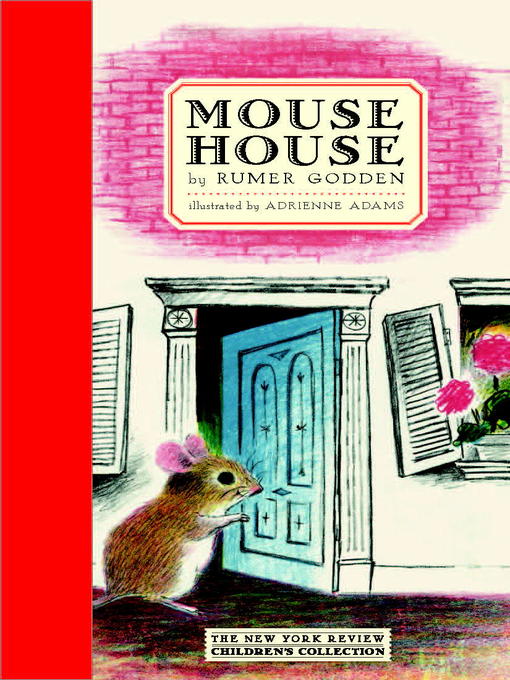 Title details for Mouse House by Rumer Godden - Available